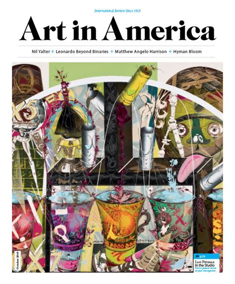 Art in america magazine - 5. Art in America - September 2022. English | 100 pages | True PDF | 74.4 MB. Art in America is a monthly illustrated magazine that is dedicated to contemporary art in the United States. The magazine publishes profiles of popular American artists, art reviews, features on art related books, and news articles related to the art community.